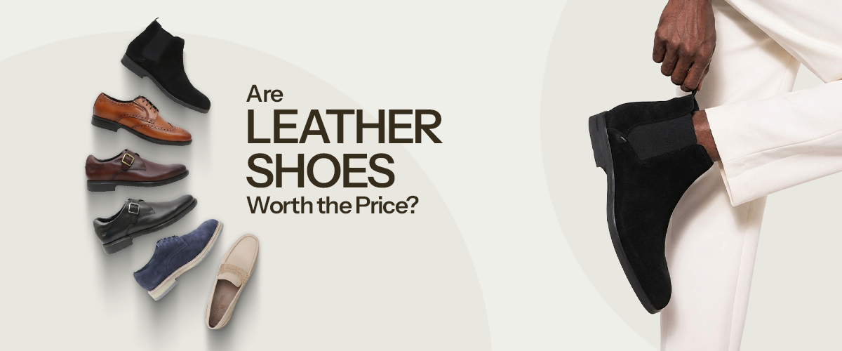 Are Leather Shoes Worth the Price? Value & Longevity Guide