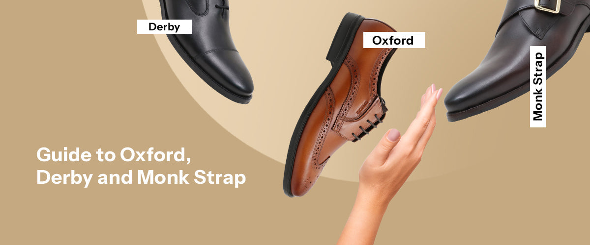 Your Guide to Oxford, Derby, and Monk Strap Elegance